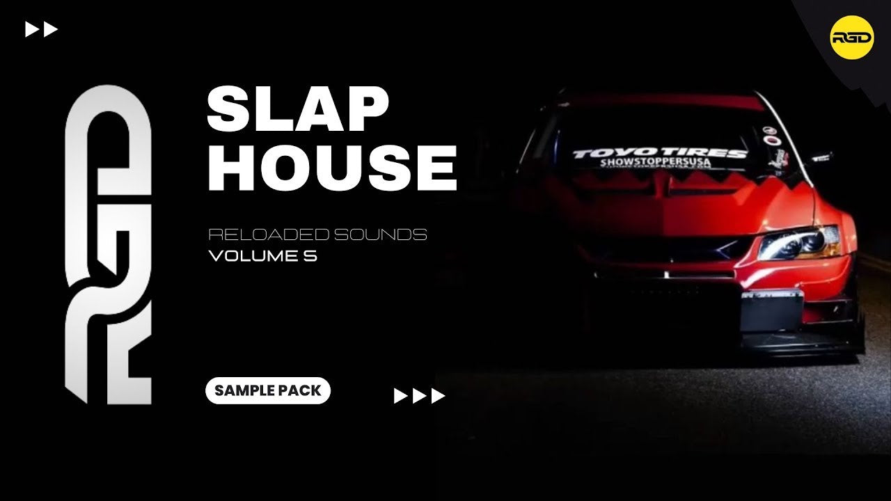 Slap House Reloaded Sounds - V5