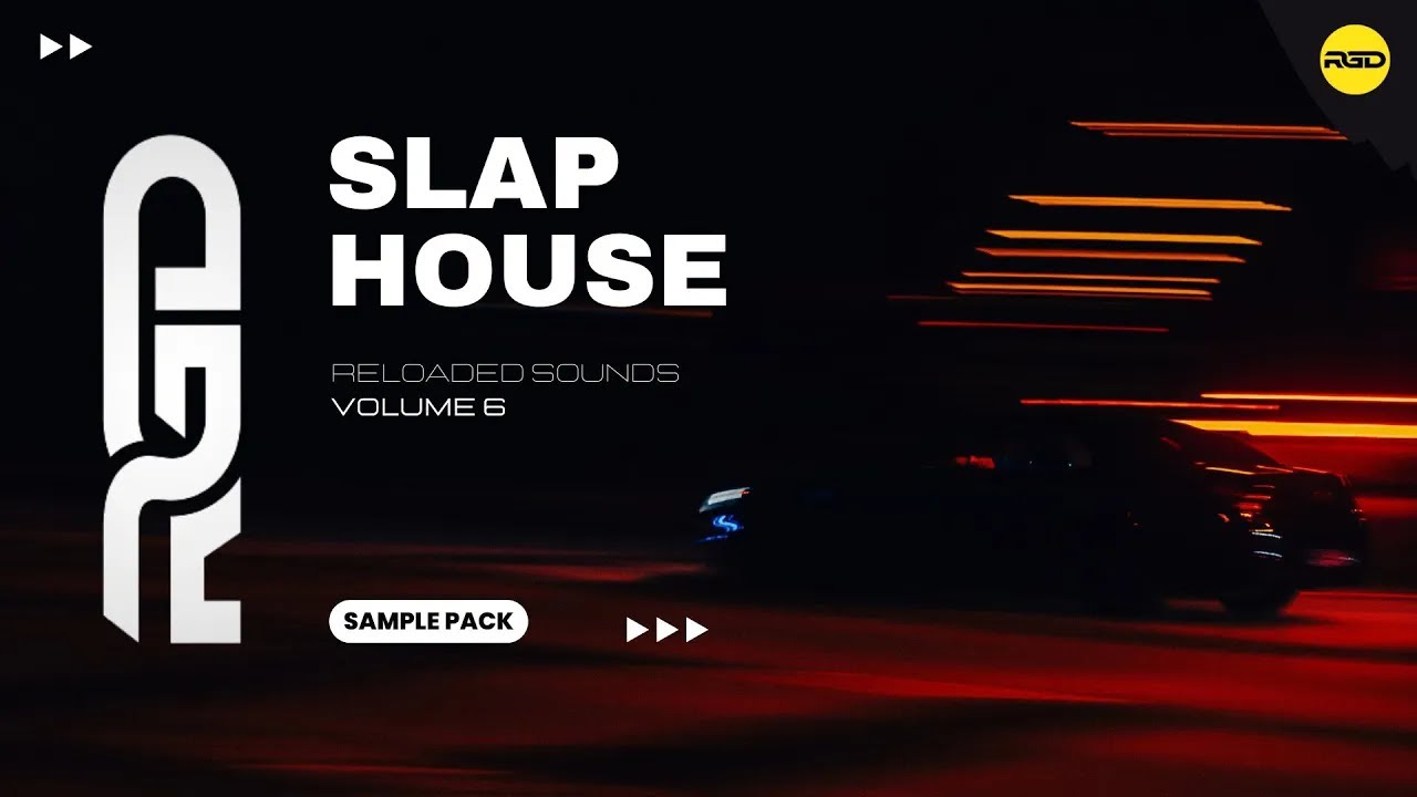 Slap House Reloaded Sounds - V6
