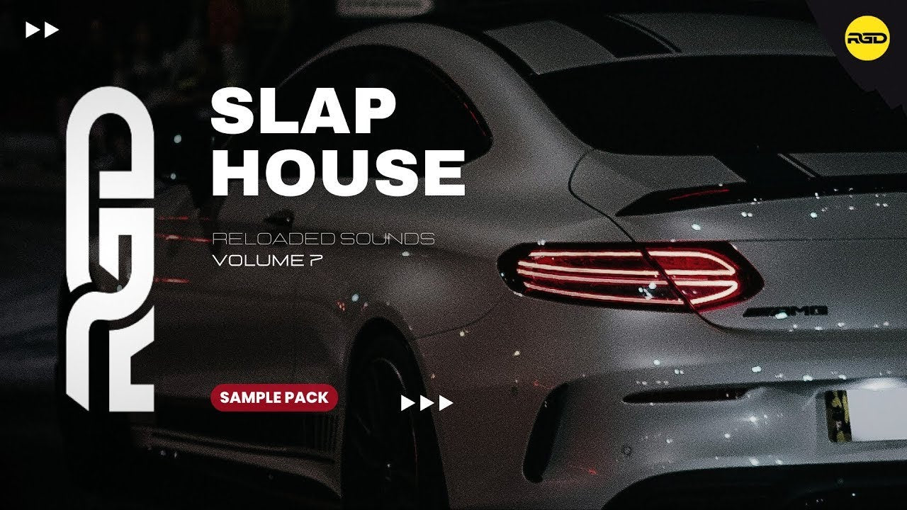 Slap House Reloaded Sounds - V7