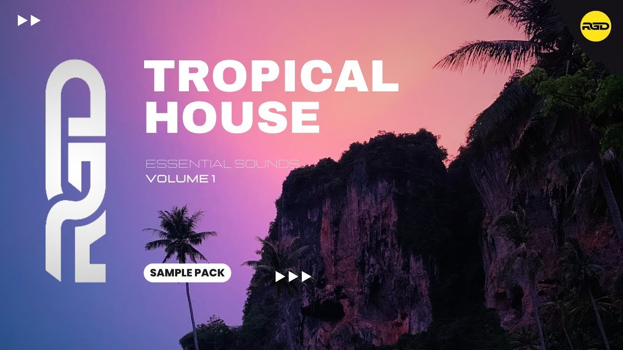 Tropical House Essential Sounds - V1