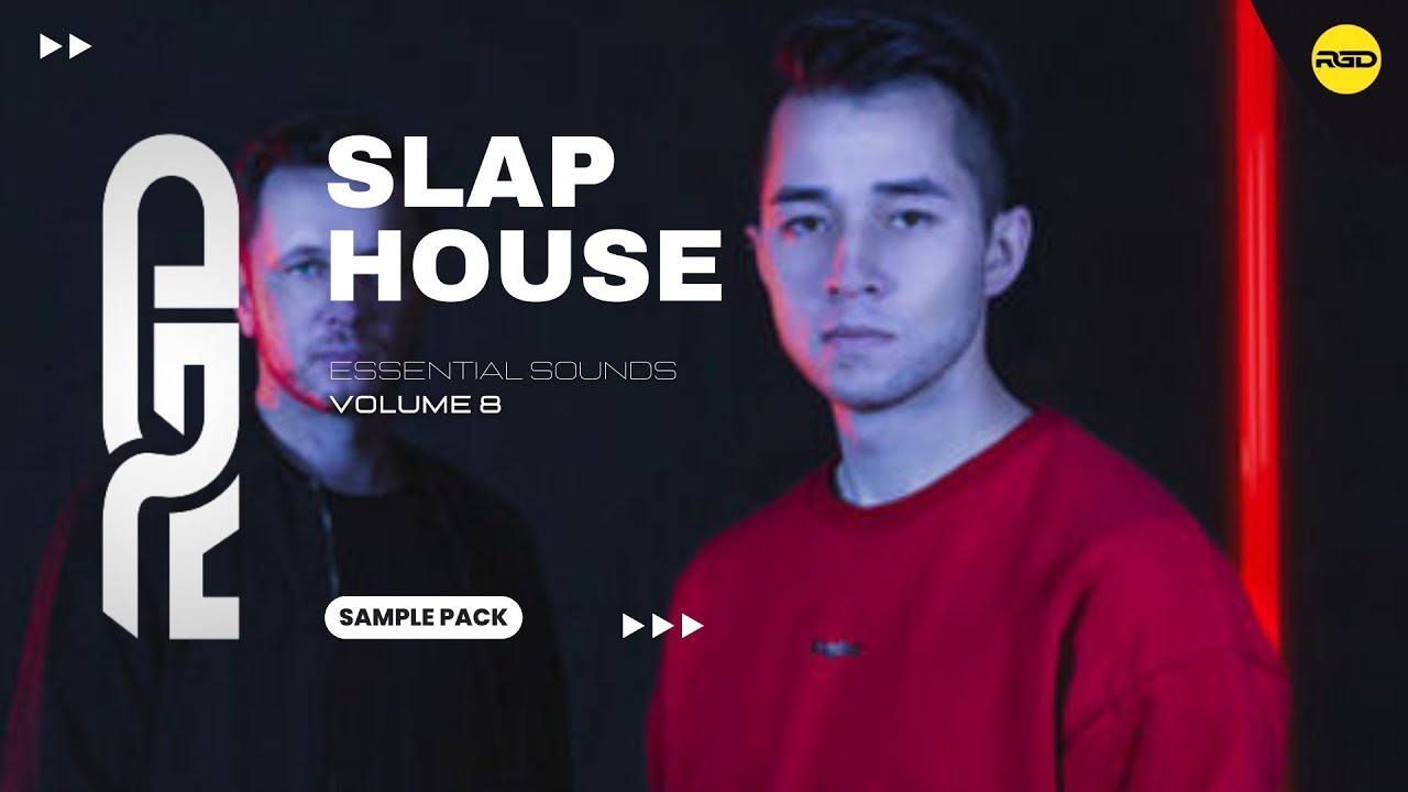 Slap House Essential Sounds - V8
