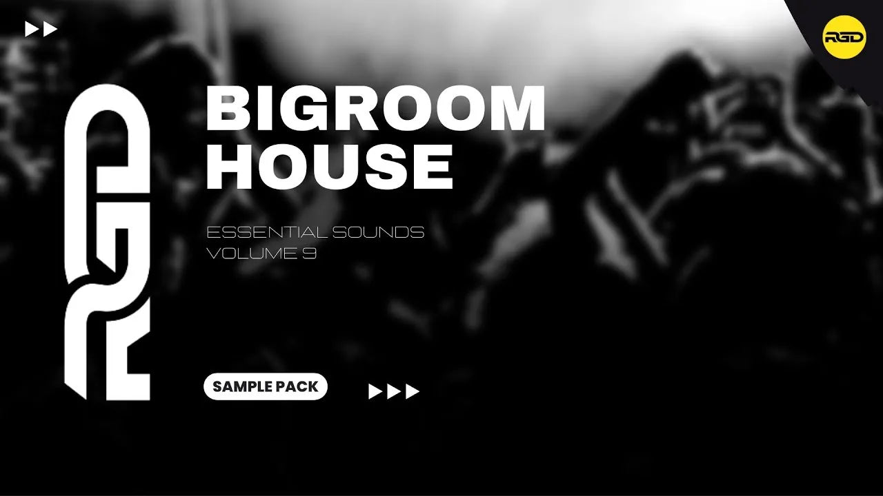 Bigroom Essential Sounds - V9
