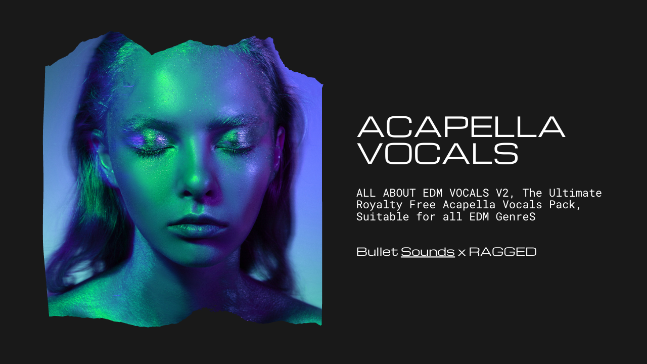 All About EDM Vocals - V2