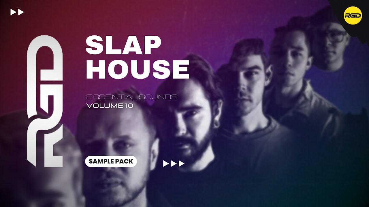 Slap House Essential Sounds - V10