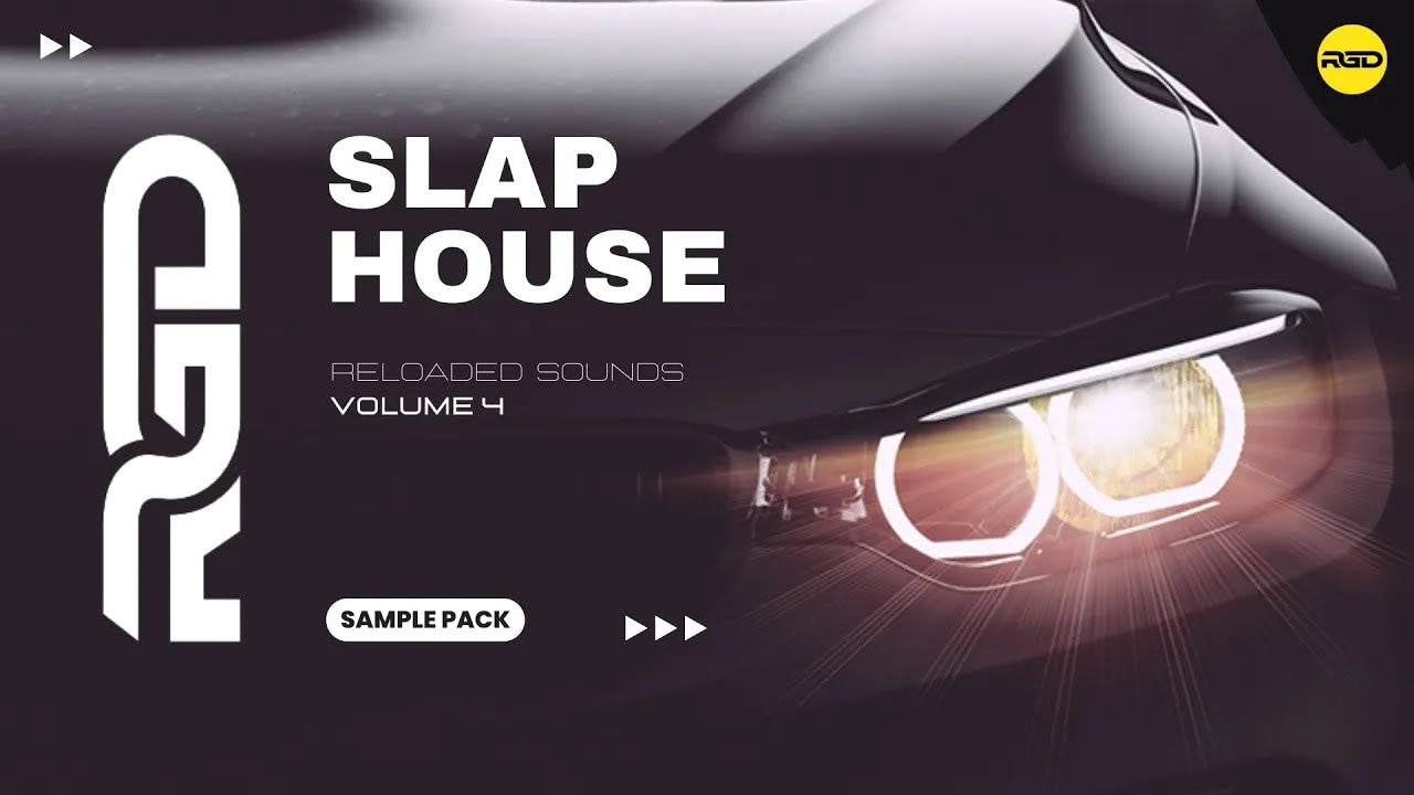 Slap House Reloaded Sounds - V4