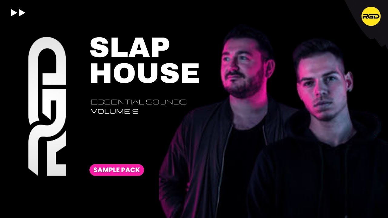 Slap House Essential Sounds - V9