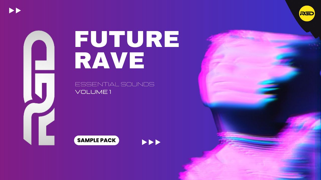 Future Rave Essential Sounds - V1